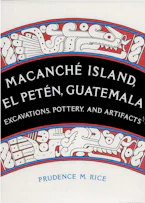 Cover of 'Macanché Island, El Petén, Guatemala' 