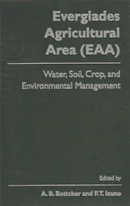 Cover of 'The Everglades Agricultural Area' by A. B. Bottcher and F. T. Izuno 