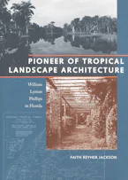 Cover of 'Pioneer of Tropical Landscape Architecture' 