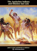 Cover of 'The Apalachee Indians and Mission San Luis' 
