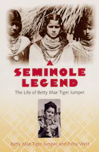 Cover of 'A Seminole Legend' by Betty Mae Tiger Jumper and Patsy West 