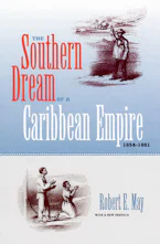 Cover of 'The Southern Dream of a Caribbean Empire, 1854-1861' 