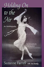Cover of 'Holding On to the Air' by Suzanne Farrell and Toni Bentley 