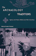 Cover of 'The Archaeology of Traditions' by Timothy R. Pauketat 
