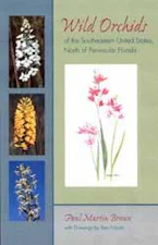Cover of 'Wild Orchids of the Southeastern United States, North of Peninsular Florida' 