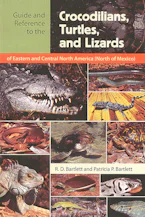 Cover of 'Guide and Reference to the Crocodilians, Turtles, and Lizards of Eastern and Central North America (North of Mexico)' by Richard D. Bartlett and Patricia Bartlett 