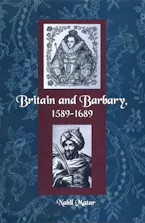 Cover of 'Britain and Barbary, 1589-1689' 