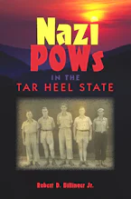 Cover of 'Nazi POWs in the Tar Heel State' 