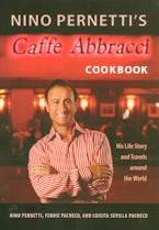 Nino Pernettis Caffè Abbracci Cookbook