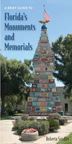 Cover of 'A Brief Guide to Floridas Monuments and Memorials' 