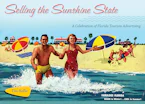 Cover of 'Selling the Sunshine State' 