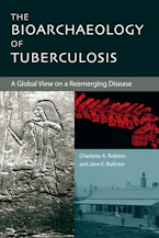 Cover of 'The Bioarchaeology of Tuberculosis' 