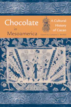 Cover of 'Chocolate in Mesoamerica' by Cameron L. McNeil 