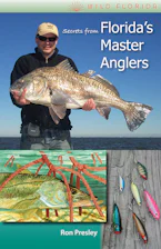 Secrets from Floridas Master Anglers
