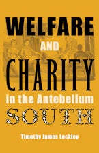 Welfare and Charity in the Antebellum South