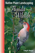 Cover of 'Native Plant Landscaping for Florida Wildlife' by Craig N. Huegel 