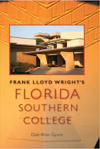 Cover of 'Frank Lloyd Wrights Florida Southern College' 