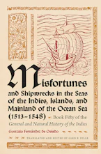 Cover of 'Misfortunes and Shipwrecks in the Seas of the Indies, Islands, and Mainland of the Ocean Sea (1513-1548)' by Gonzalo Fernández de Oviedo 