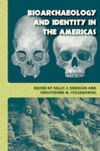Cover of 'Bioarchaeology and Identity in the Americas' 