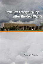 Cover of 'Brazilian Foreign Policy after the Cold War' 