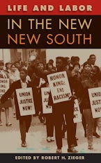 Life and Labor in the New New South