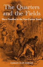 The Quarters and the Fields