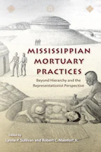 Cover of 'Mississippian Mortuary Practices' by Lynne P. Sullivan and Robert C. Mainfort 