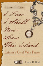 Cover of 'I Fear I Shall Never Leave This Island' 