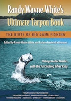 Randy Wayne Whites Ultimate Tarpon Book