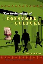 Cover of 'The Archaeology of Consumer Culture' 