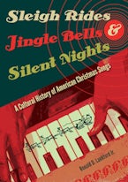 Sleigh Rides, Jingle Bells, and Silent Nights
