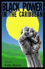 Cover of 'Black Power in the Caribbean' by Kate Quinn 