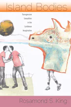 Cover of 'Island Bodies' by Rosamond S. King 