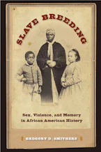 Cover of 'Slave Breeding' by Gregory D. Smithers 