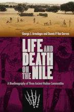 Cover of 'Life and Death on the Nile' by George J. Armelagos and Dennis P. Van Gerven 