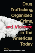 Cover of 'Drug Trafficking, Organized Crime, and Violence in the Americas Today' 