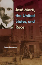 José Martí, the United States, and Race
