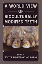 Cover of 'A World View of Bioculturally Modified Teeth' 