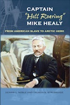 Captain "Hell Roaring" Mike Healy