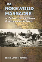 Cover of 'The Rosewood Massacre' by Edward González-Tennant 