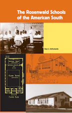 Cover of 'The Rosenwald Schools of the American South' by Mary S. Hoffschwelle 