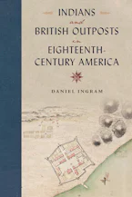 Cover of 'Indians and British Outposts in Eighteenth-Century America' 