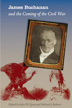 Cover of 'James Buchanan and the Coming of the Civil War' 