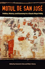 Cover of 'Motul de San José' by Antonia E. Foias and Kitty F. Emery 