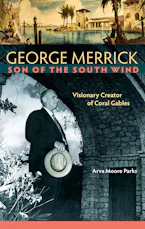 George Merrick, Son of the South Wind