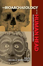 Cover of 'The Bioarchaeology of the Human Head' 