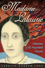 Cover of 'Madame Lalaurie, Mistress of the Haunted House' 