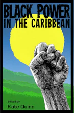 Cover of 'Black Power in the Caribbean' by Kate Quinn 