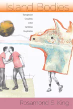 Cover of 'Island Bodies' by Rosamond S. King 