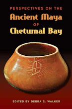Cover of 'Perspectives on the Ancient Maya of Chetumal Bay' 